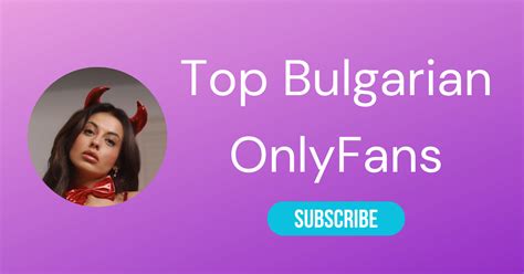 bulgaria onlyfans|Best Bulgarian OnlyFans Girls and Models from Bulgaria